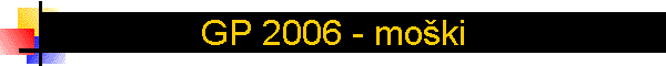 GP 2006 - mo�ki