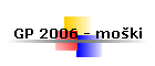 GP 2006 - mo�ki