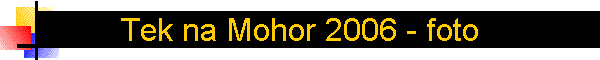 Tek na Mohor 2006 - foto
