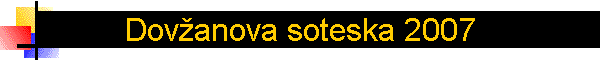 Dov�anova soteska 2007