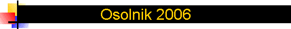 Osolnik 2006