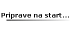 Priprave na start...