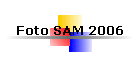 Foto SAM 2006