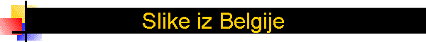 Slike iz Belgije