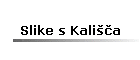 Slike s Kali��a
