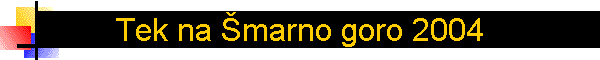 Tek na �marno goro 2004
